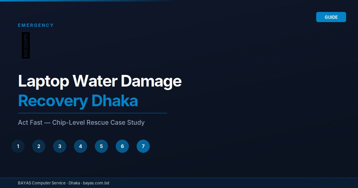 Laptop Water Damage Recovery Dhaka — Case Study
