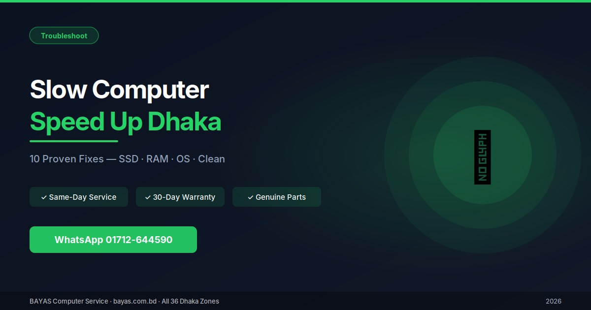 Slow Computer Fix Dhaka — 8 Proven Windows Speed-Up Guides [2026]